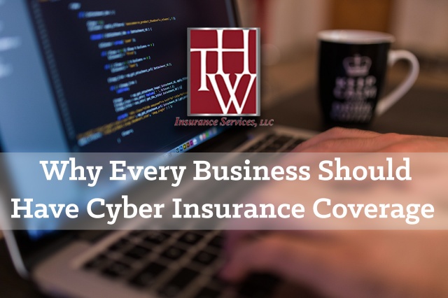 Why Every Business Should Have Cyber Insurance Coverage